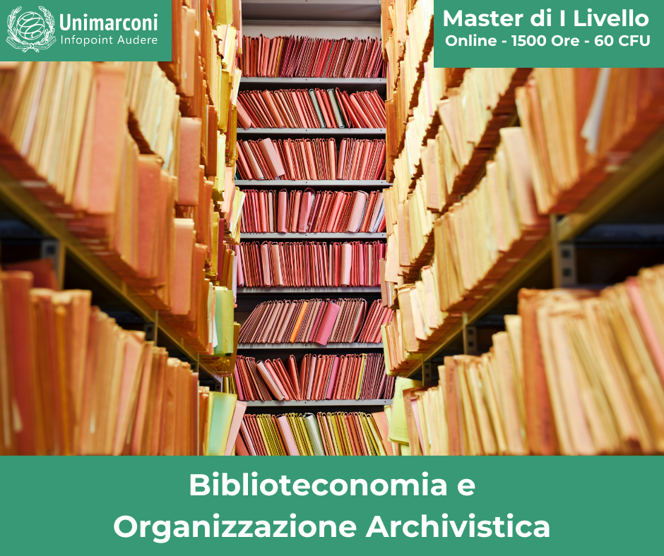 master scuola unimarconi biblioteconomia e organizzazione archivistica