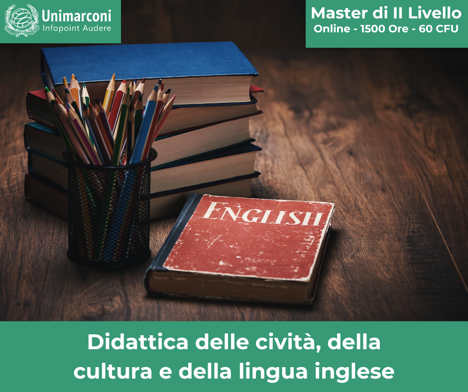 master scuola unimarconi didattica delle civilta della cultura e della lingua inglese